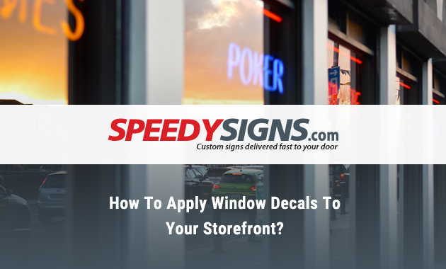 How To Apply Window Decals To Your Storefront?