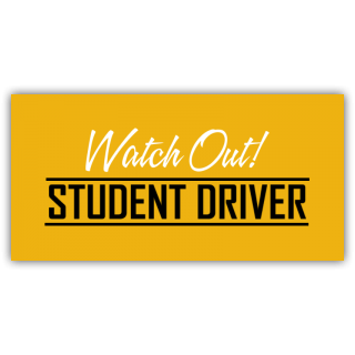 Watch Out Student Driver Magnetic Sign - Magnetic Sign