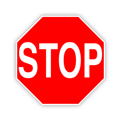 Road Sign .040 Aluminum Octagon 30"H x 30"W