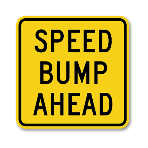 Road Sign .040 Aluminum 24"H x 24"W