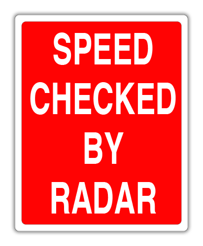 Road Sign .080 Aluminum 24"W x 30"H