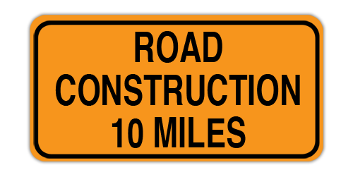 Road Sign Rigid 36"H x 60"W