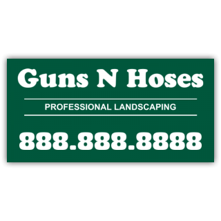 Guns N Hoses Professional Landscaping Vinyl Banner