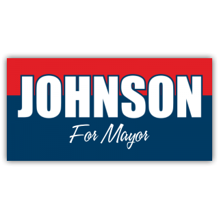 Johnson For Mayor Vinyl Banner