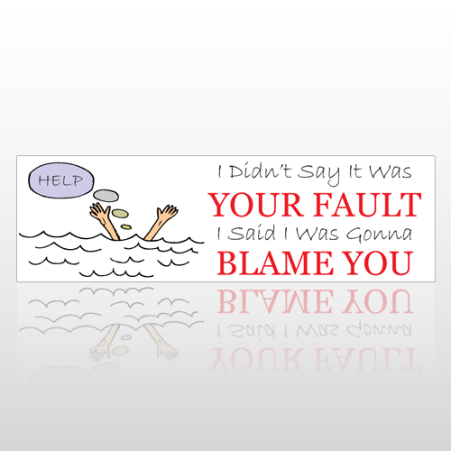 Blame You 104 Bumper Sticker