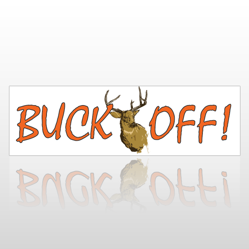Buck Off 142 Bumper Sticker