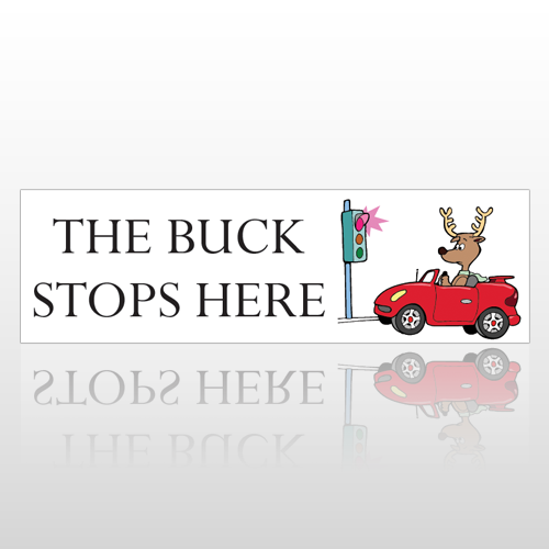Buck Stop 136 Bumper Sticker