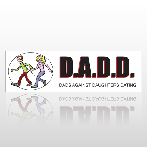 D.A.D.D. 101 Bumper Sticker