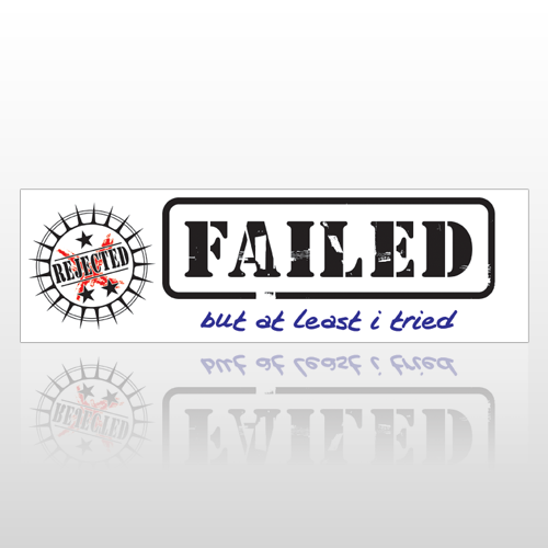 Failed 37 Bumper Sticker