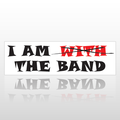 I Am The Band 167 Bumper Sticker