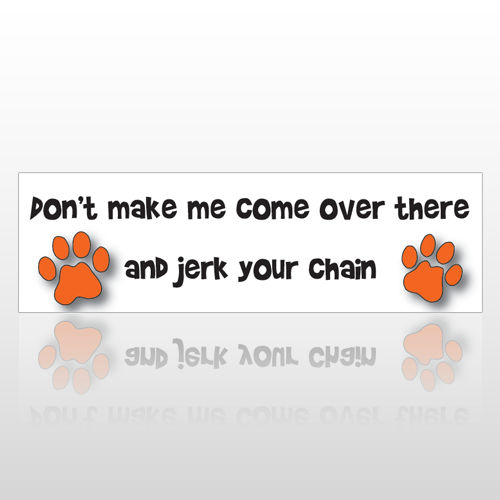 Jerk Your Chain 197 Bumper Sticker