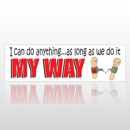 My Way 106 Bumper Sticker