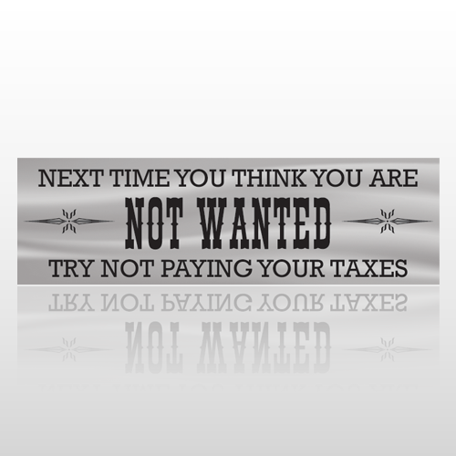Not Wanted 240 Bumper Sticker