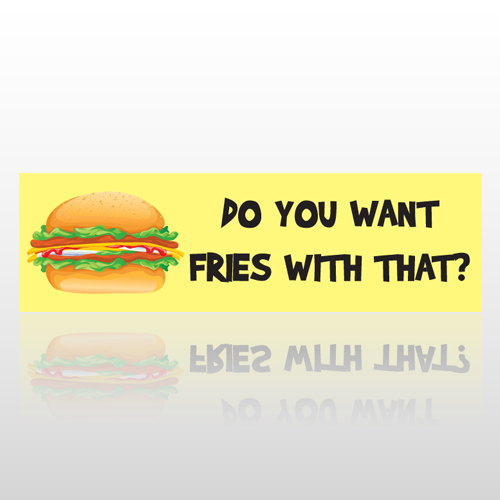 Want Fries 230 Bumper Sticker 