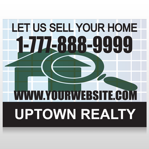 House Magnified 854 Site Sign