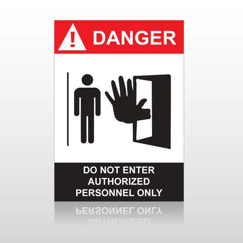 ANSI Danger Do Not Enter Authorized Personnel Only