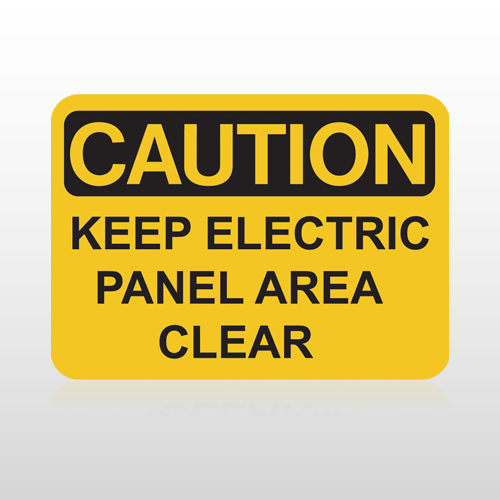 OSHA Caution Keep Electric Panel Area Clear