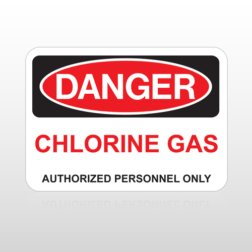 OSHA Danger Chlorine Gas Authorized Personnel Only