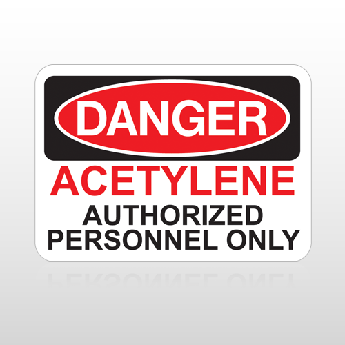 OSHA Danger Acetylene Authorized Personnel Only