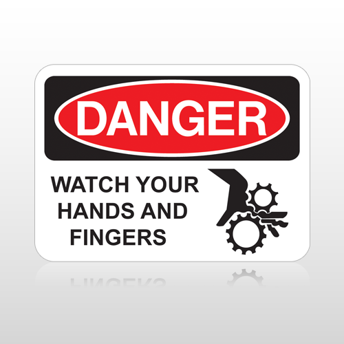 OSHA Danger Watch Your Hands And Fingers