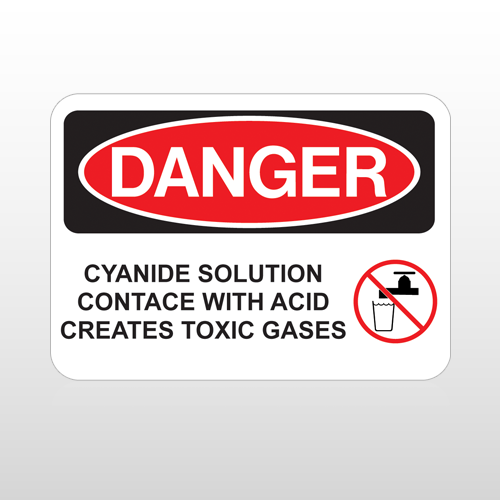 OSHA Danger Cyanide Solution Contact With Acid Creates Toxic Gases