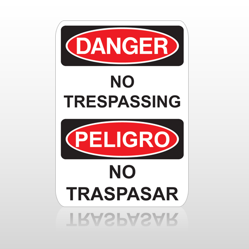 OSHA Danger No Trespassing Peligro No Traspasar