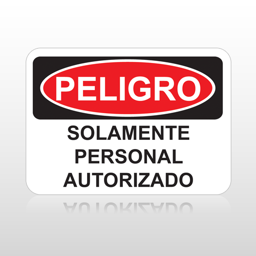 OSHA Peligro Solamente Personal Autorizado