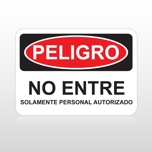 OSHA Peligro No Entre Solamente Personal Autorizado