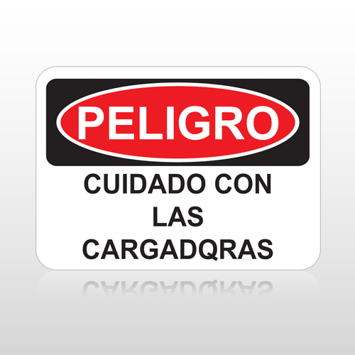 OSHA Cuidado Con Las Cargadqras