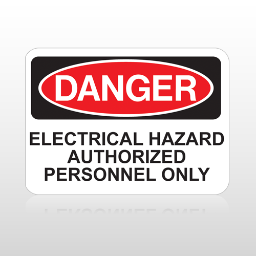 OSHA Danger Electrical Hazard Authorized Personnel Only