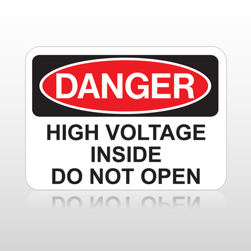 OSHA Danger High Voltage Inside Do Not Open