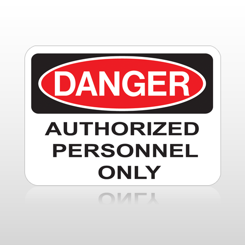 OSHA Danger Authorized Personnel Only