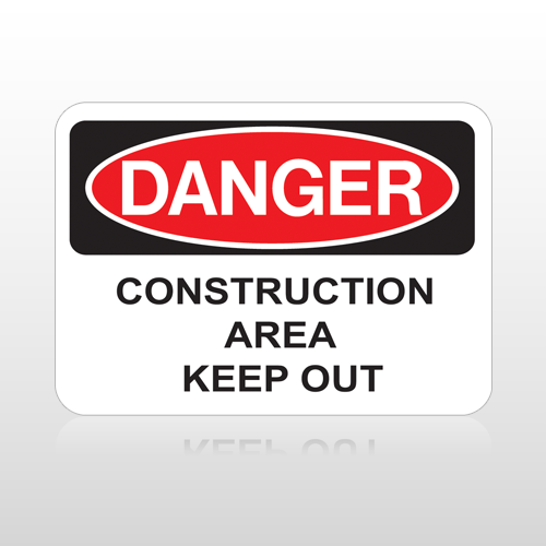 OSHA Danger Constuction Area Keep Out
