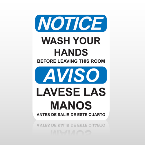 OSHA Notice Wash Your Hands Before Leaving This Room Aviso Lavese Las Manos Antes De Salir De Este Cuarto 