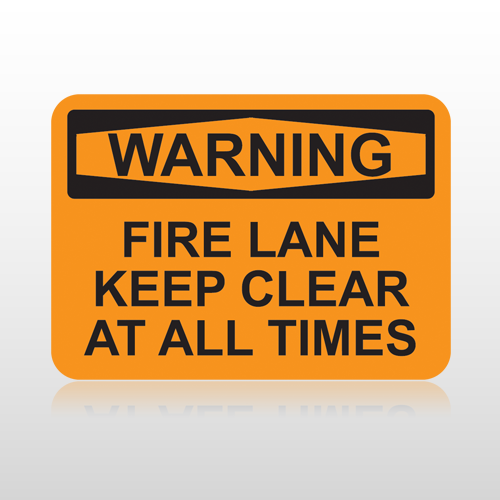 OSHA Warning Fire Lane Keep Clear At All Times