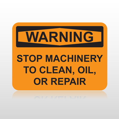 OSHA Warning Stop Machinery To Clean, Oil, Or Repair