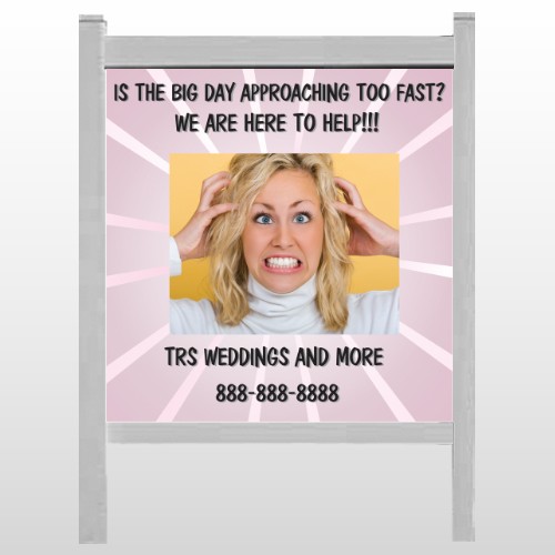 Crazy Wedding 411 48"H x 48"W Site Sign