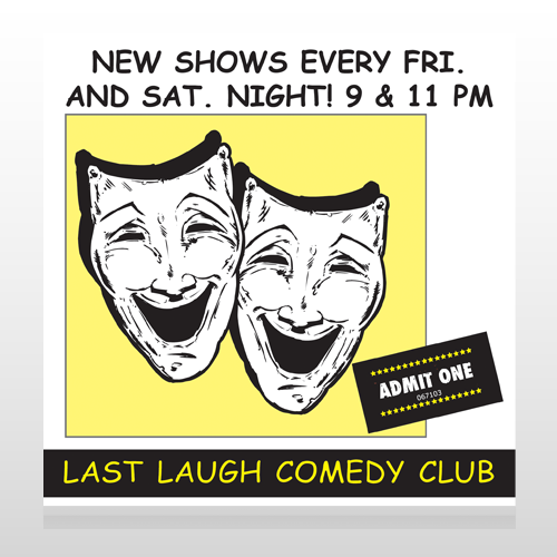 Comedy Mask 516 Site Sign