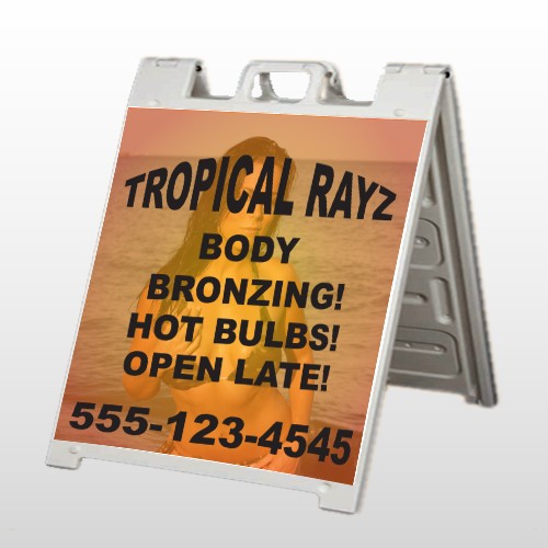 Tropical Rayz Tan 490 A Frame Sign