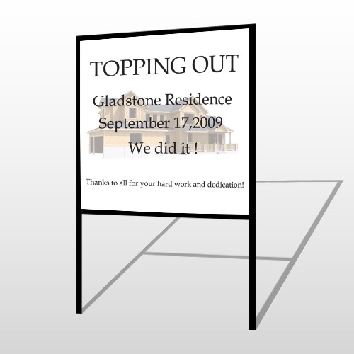 House 237 H-Frame Sign