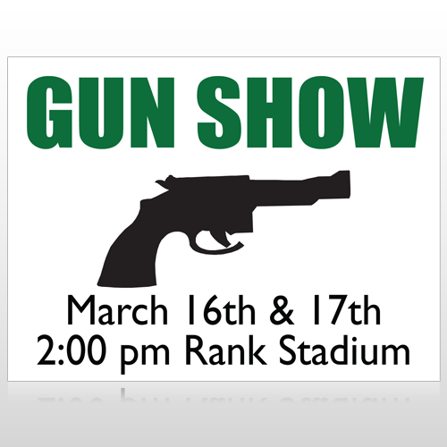 Gunshow 74 Custom Sign