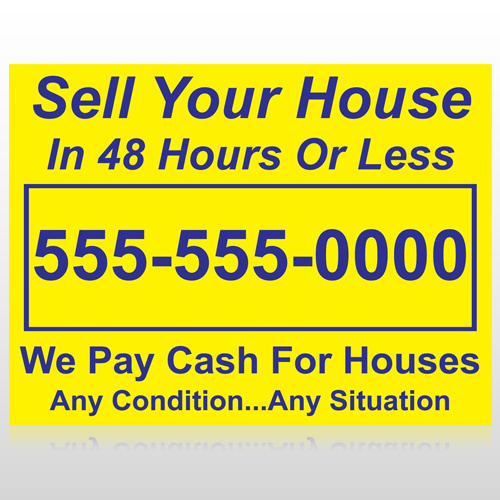 Sell Your House 151 Custom Sign