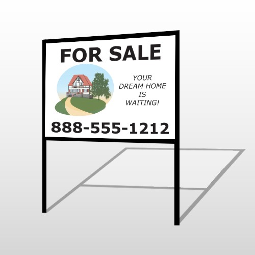 Dream Home 255 H-Frame Sign