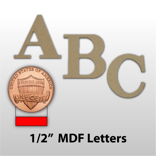 1/2" Unfinished MDF Lettering