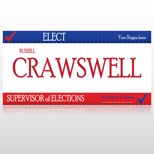 Supervisor of Elections 283 Custom Sign