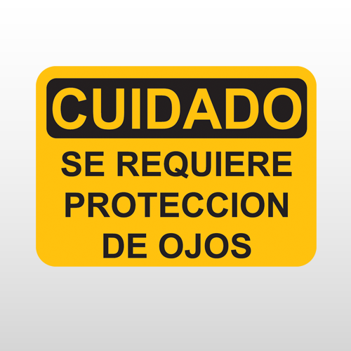 OSHA Cuidado Se Requiere Proteccion De Ojos