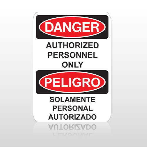 OSHA Danger Authorized Personnel Only Peligro Solamente Personal Autorizado