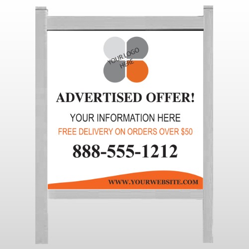 Advertised Offer 150 48"H x 48"W Site Sign