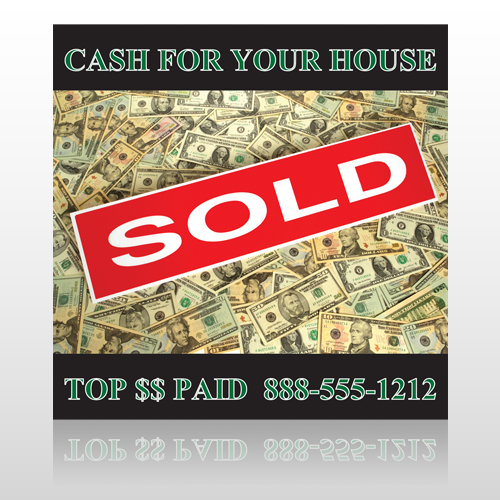 Cash Sold 250 Site Sign