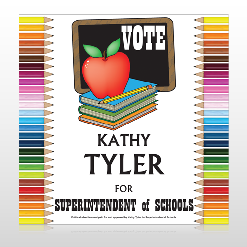 Vote Superintendent of Schools 270 Custom Sign